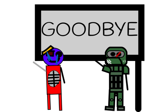 Goodbye I love you all!!