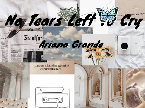 No Tears Left To Cry - Ariana grande