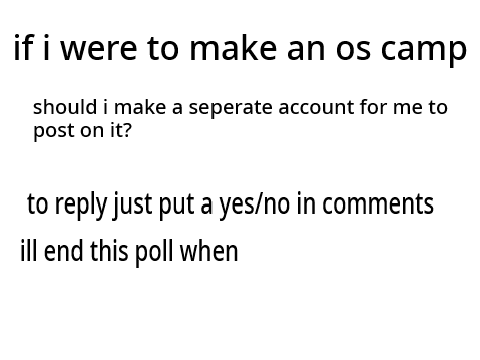 poll for a new os camp