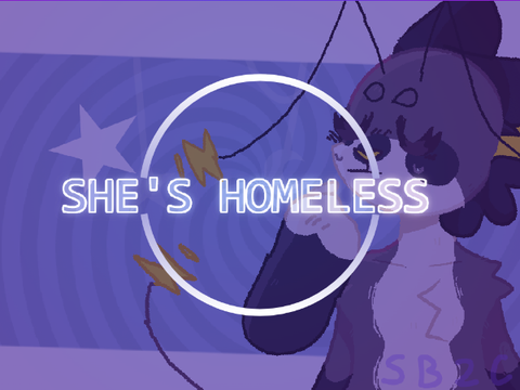 SHE'S HOMELESS // meme