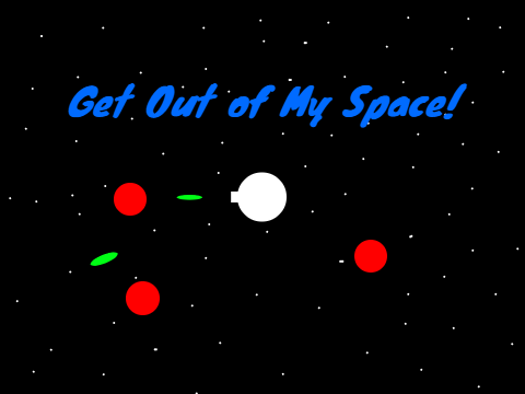 Get Out of My Space!