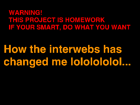 How internet has changed me