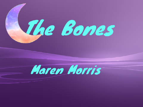 The Bones - Maren Morris 