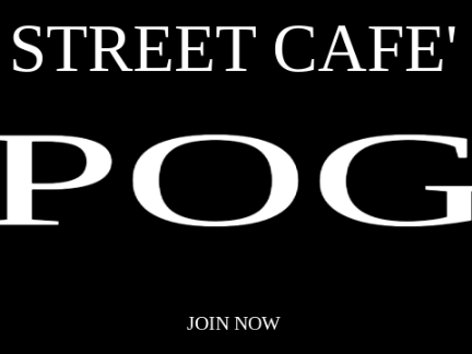 Street Cafe' Join Now