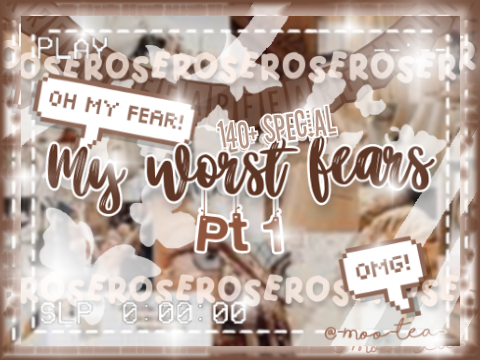 ◦╭➴ My Worst Fears || R o s i e~