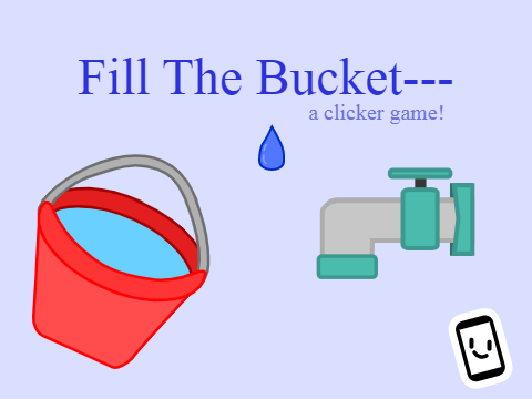 -Fill The Bucket-  #Games #Art #Clicker