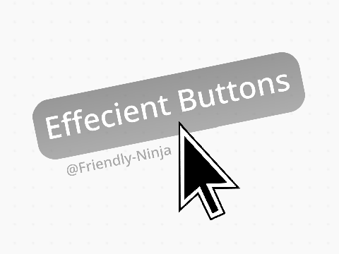 Efficient Buttons v1