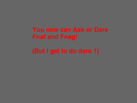 Dare's or ask's