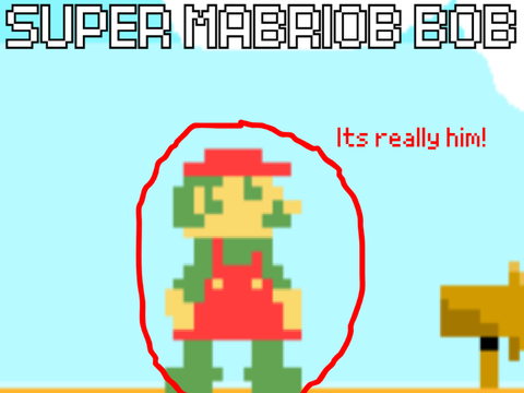 Super Mabriob Bob