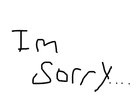 im sorry....