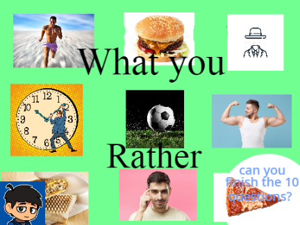 What you rather? (10 questions) #fun #game #questions #quiz