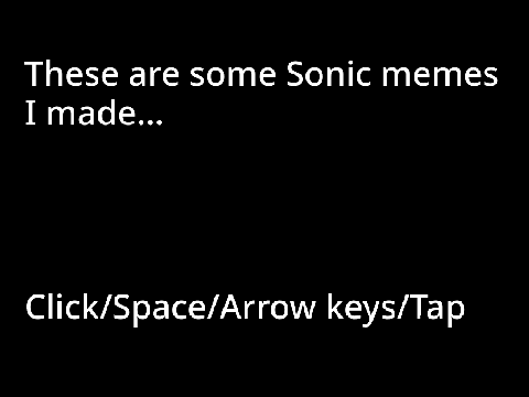 Just some Sonic Memes