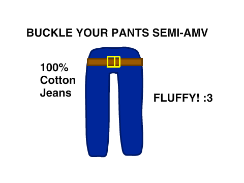 Buckle Your Pants