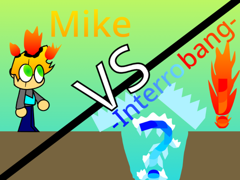 Interrobang VS Mike