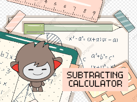--> Subtracting Calculator// ICT Program <--