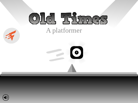 Old Times | A Platformer