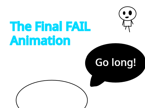 The Final FAIL Animation PART 1
