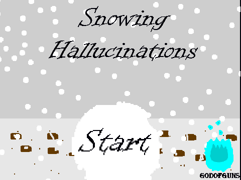 Snowing Hallucinations