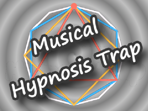 Music Hypnosis Trap