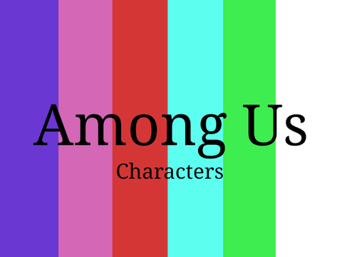 Among Us Characters #Among Us