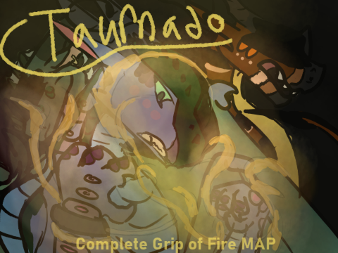 Taurnado - Complete Grip of Fire MAP