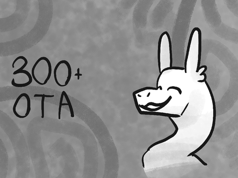 300+ OTA (closed)