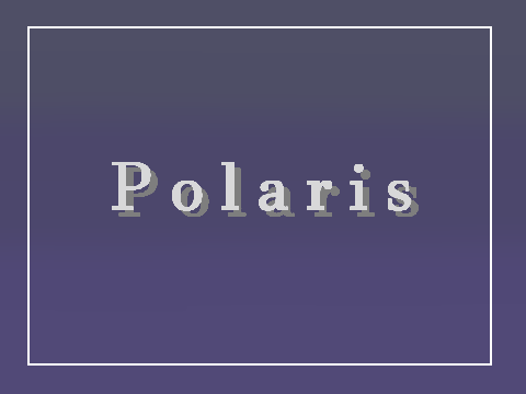 ☆ Polaris ☆