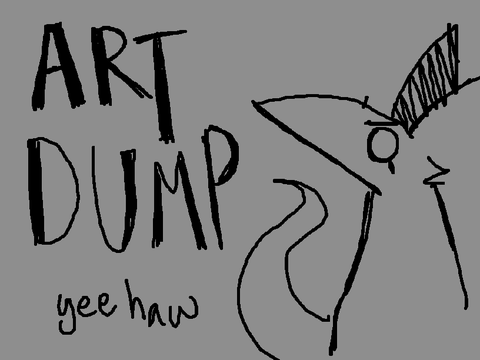 Yet Another Art Dump