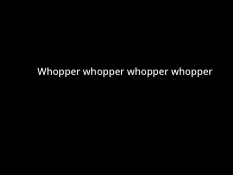 Whopper whopper #whopper #animations
