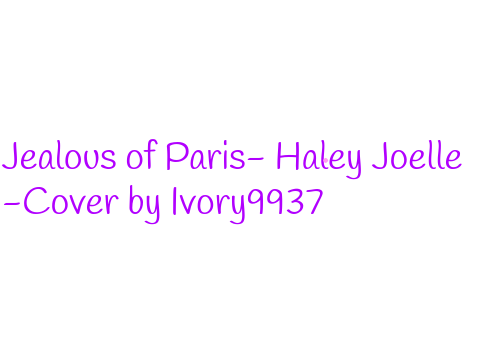 Jealous of Paris- Haley Joelle-Cover