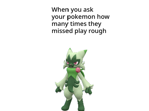 Missing play rough be like