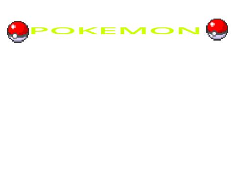 POOKEMON!!!!!!!!!!!!!!!!!!!!!!!!!!!!!!!!!!!!!!!!!!!!!!!!!!!!!!!!!!!!!!!!!!!!!!!!!!!!!!!!!!!!!!