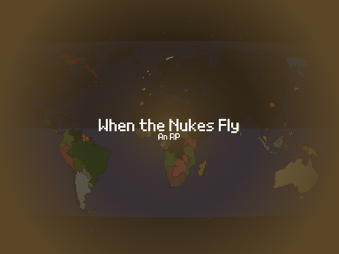 When the Nukes Fly (RP)