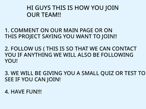 HOW TO JOIN THE TEAM!!