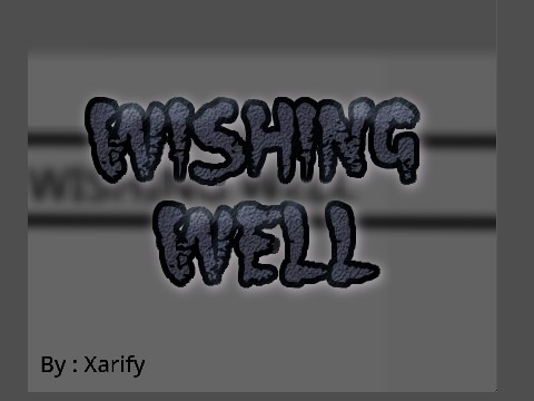 Wishing Well *Part 1*