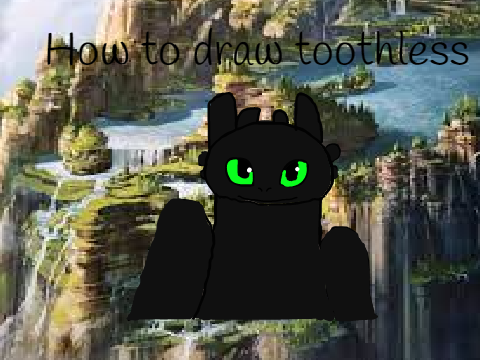 How to draw Toothless! |httyd artwork