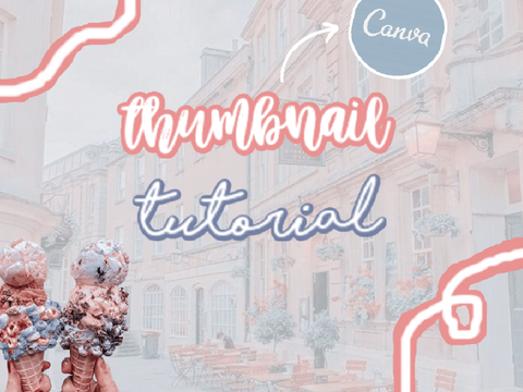 ✎ᝰ Thumbnail Tutorial ꒱