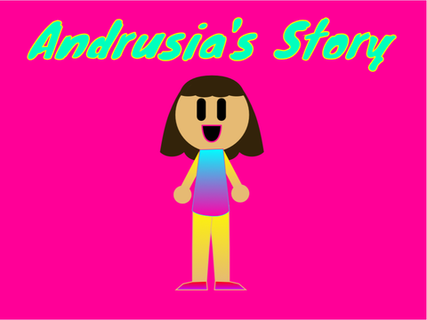 Andrusia’s Story