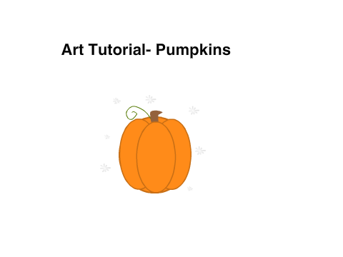 Art Tutorial- Pumpkins