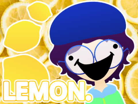 MORE LEMON.