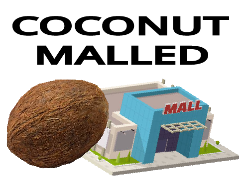 Coconut Malled