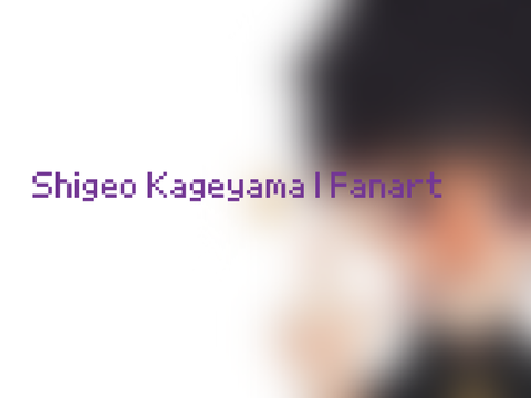 Shigeo Kageyama | Fanart