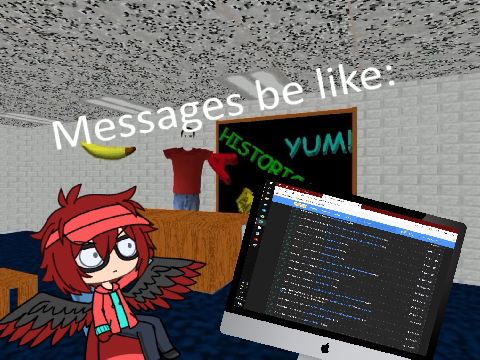 Messages be like: