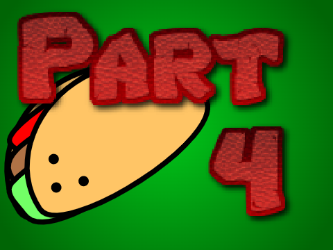 It's Raining Tacos MAP part 4