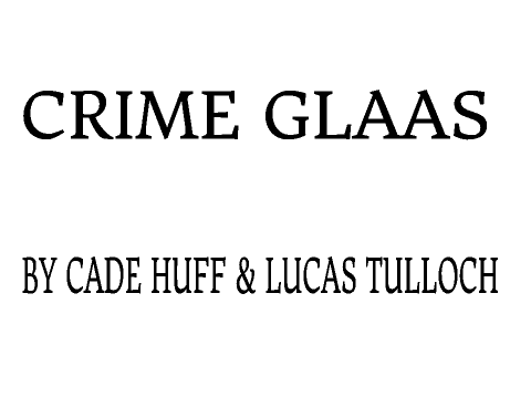 Crime Glaas Comercial