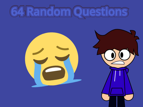 64 Random Questions