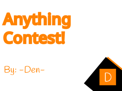 Anything Contest! #Games #Animations #Art #Music #Tutorials