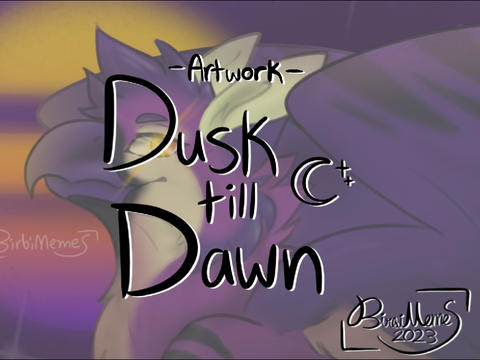 Dusk till Dawn (Art) - 2023