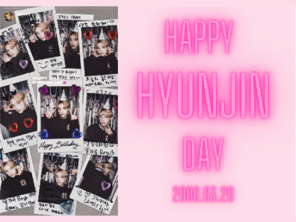 Happy Birthday Hyunjin!!! <3