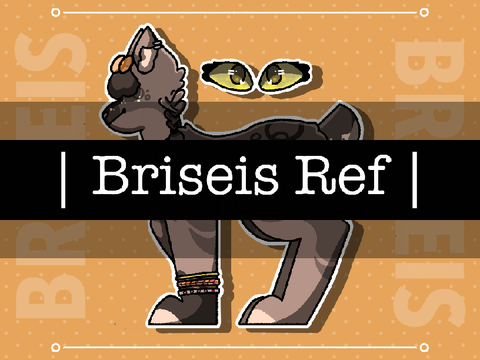 || Briseis ~ Official THG Ref ||